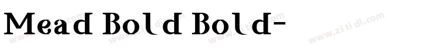 Mead Bold Bold字体转换